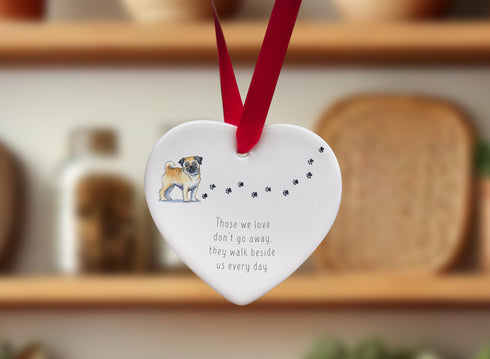 Pug Walk Beside Us Ceramic Heart